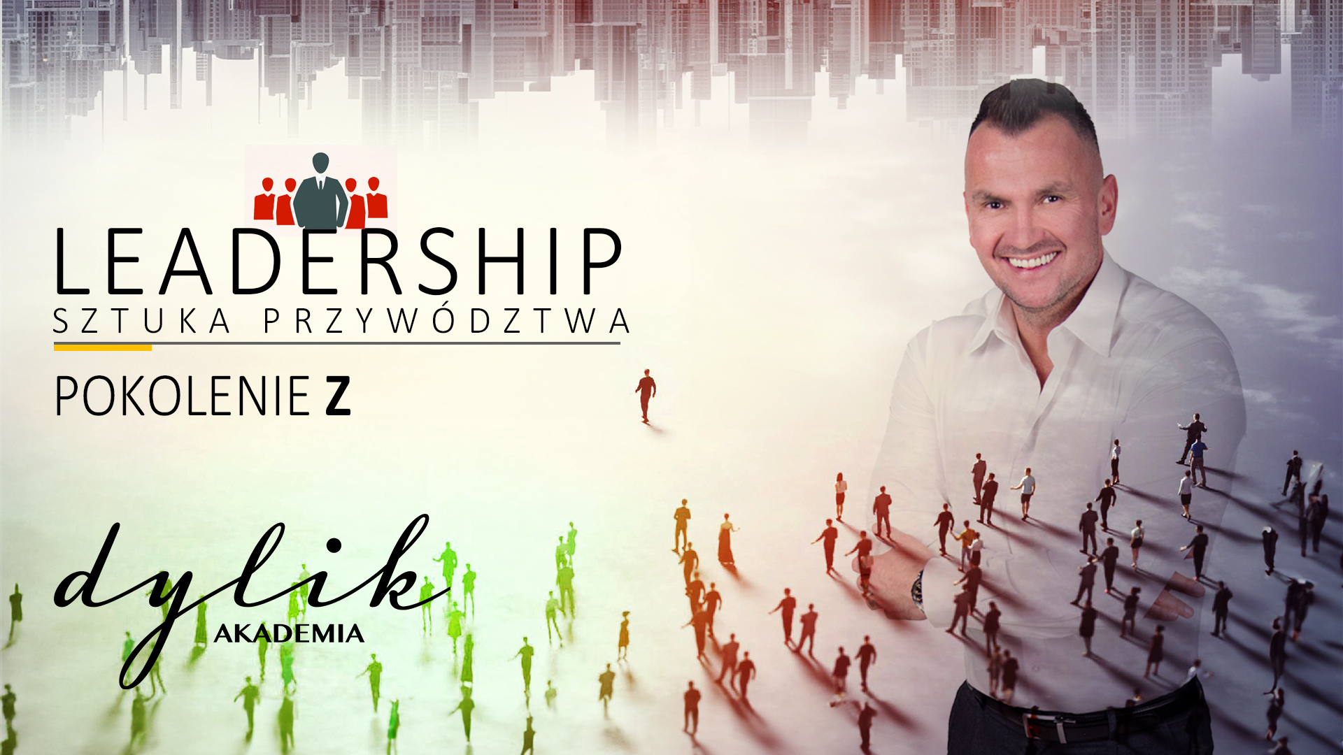 Kurs „LEADERSHIP Sztuka przywództwa”