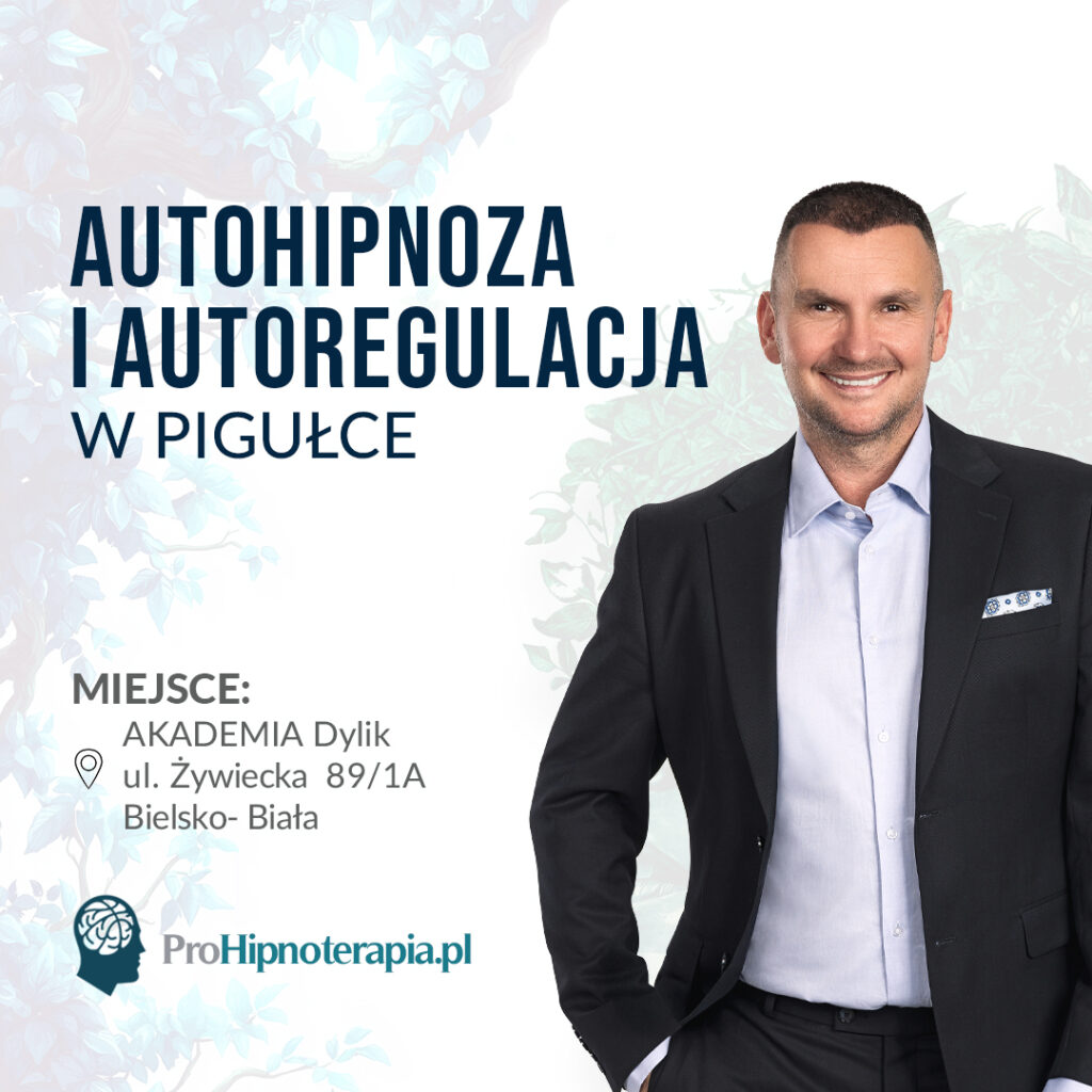 Autohipnoza w pigułce szkolenie Łukasz Dylik